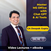 Master MS Office with Chat GPT & AI Tools by CA Deepak Gupta (Online)
